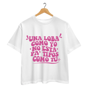 "Una Loba Como Yo" Pink T-Shirt – Women's Cut with DTF Print & Wolf Illustration front