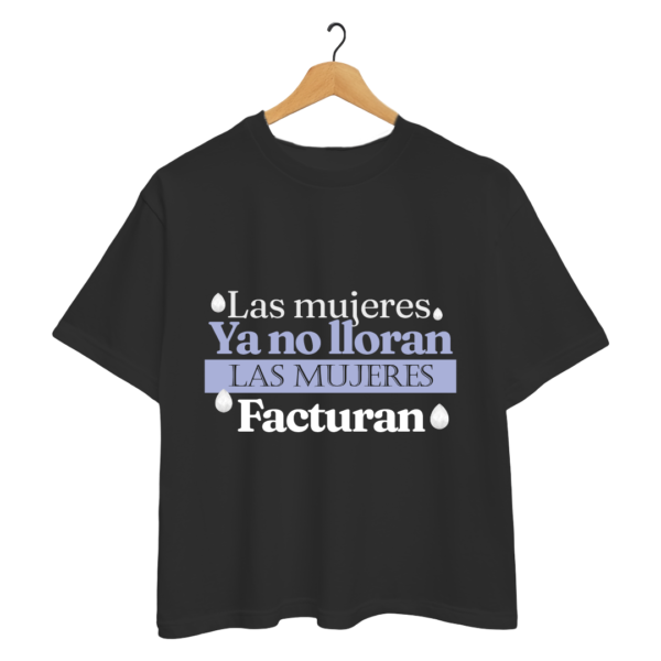 "Las Mujeres Facturan" Black T-Shirt - free shipping